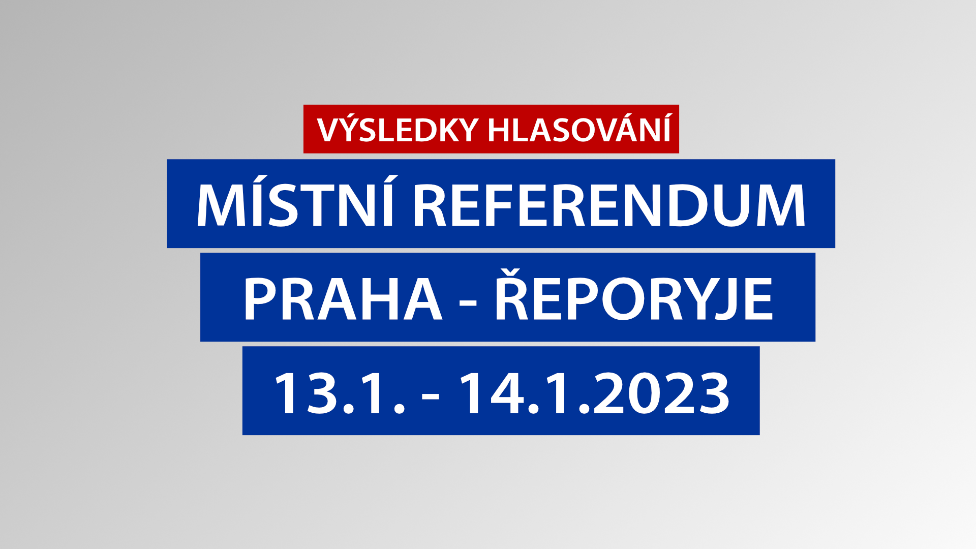 Výsledky hlasování v místním referendu na území MČ Praha - Řeporyje