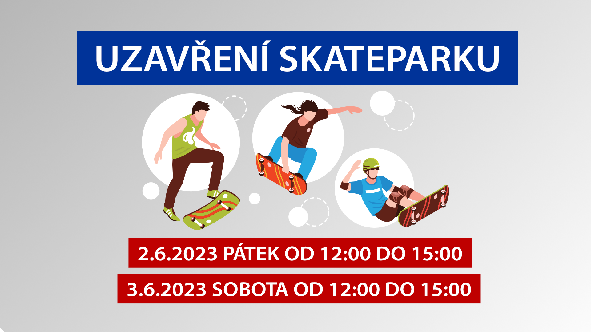Uzavření Skateparku Řeporyje 2. a 3.6.2023
