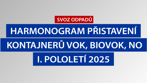 Harmonogram přistavení VOK, BIOVOK a NO na I.pololetí 2025