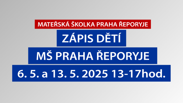 Zápis dětí do MŠ Řeporyje